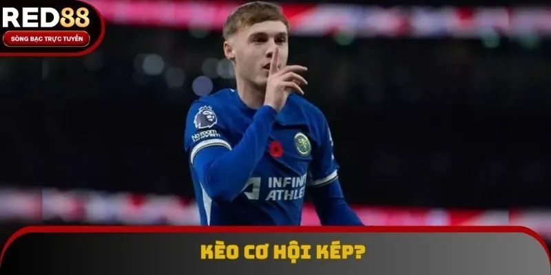 Định nghĩa kèo cơ hội kép rất dễ hiểu và cực dễ chơi Định nghĩa kèo cơ hội kép rất dễ hiểu và cực dễ chơi