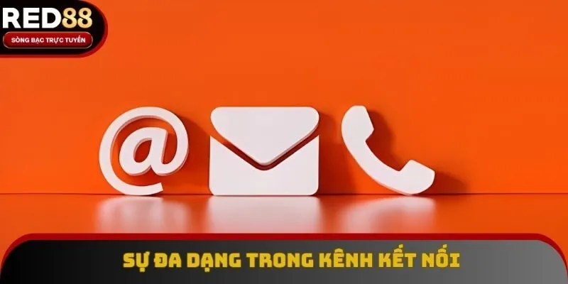 Sự đa dạng và phong phú trong cách kết nối là điểm cộng Sự đa dạng và phong phú trong cách kết nối là điểm cộng