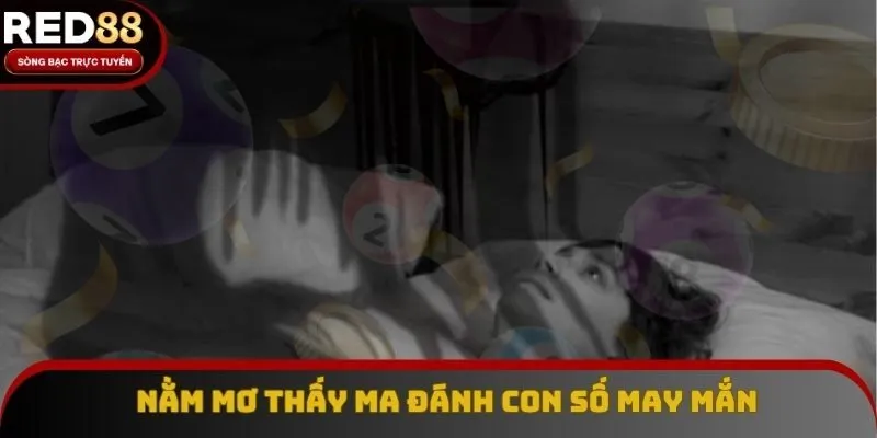 Những con số may mắn cụ thể với từng mộng mà thành viên nên nắm Những con số may mắn cụ thể với từng mộng mà thành viên nên nắm